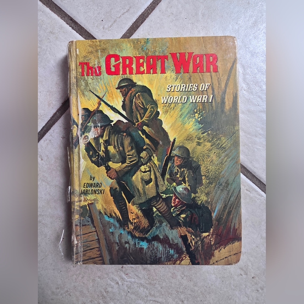 Edward Jablonski THE GREAT WAR Stories of World War I Real Life Stories Whitman